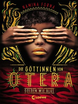 cover image of Die Göttinnen von Otera (Band 1)--Golden wie Blut